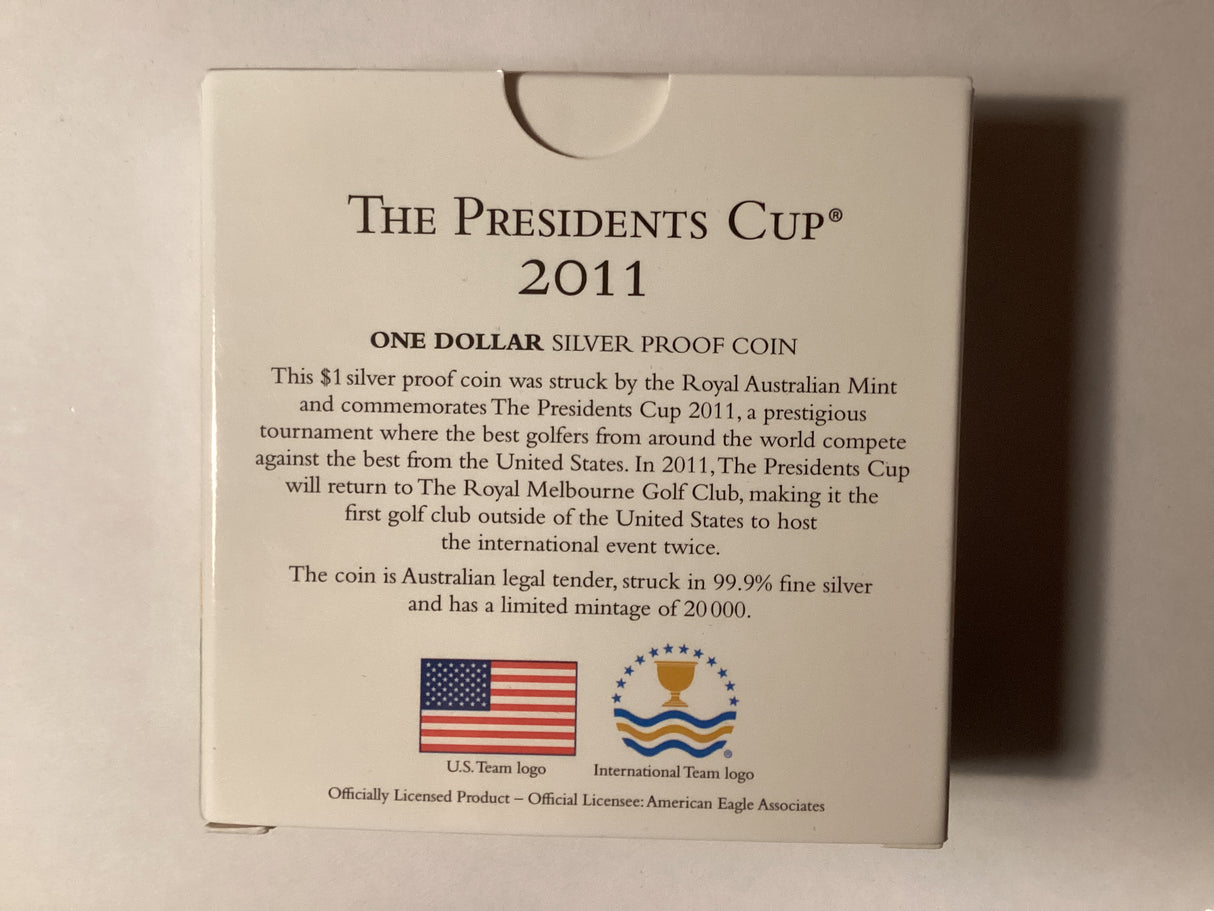 2011 $1 Silver Proof Coin. The President’s Cup.