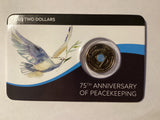 2022 $2 Uncirculated Carded Coin. Downies. 75th Anniversary of Peacekeeping.