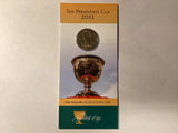 2011 $1 Uncirculated Carded Coin. The President’s Cup.