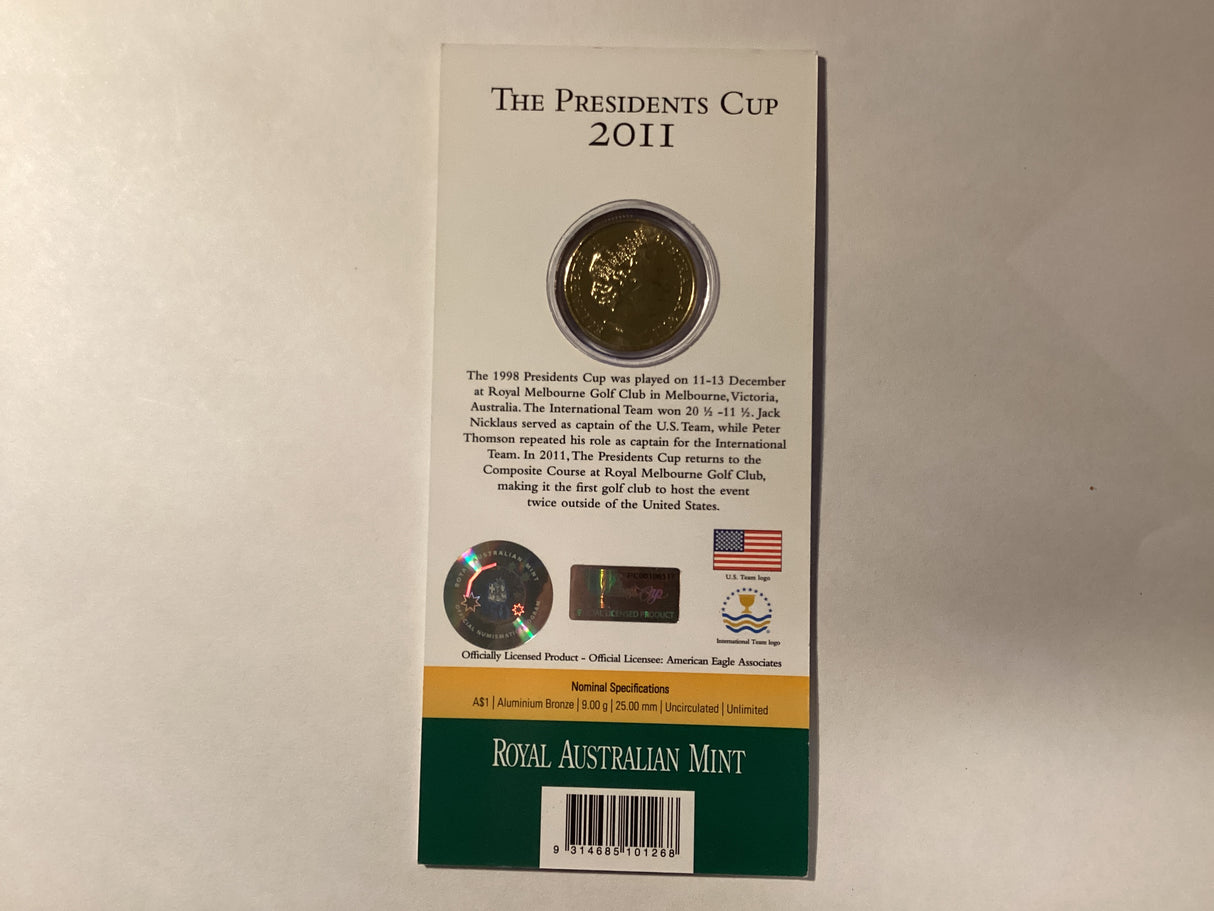 2011 $1 Uncirculated Carded Coin. The President’s Cup.