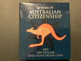 2009 $1 Fine Silver Proof Coin. 60 Years of Australian Citizenship.