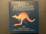 2009 $1 Fine Silver Proof Coin. 60 Years of Australian Citizenship.